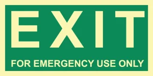 Exit for emergency use only sign photoluminescent maritime safety sign