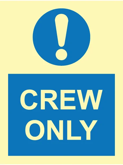 crew only sign MS0054